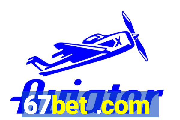 67bet .com